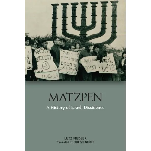 Matzpen: A History of Israeli Dissidence