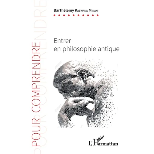 Entrer en philosophie antique