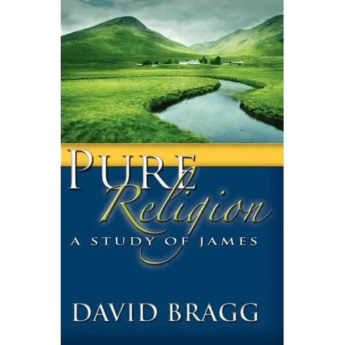 Pure Religion: A Study of James