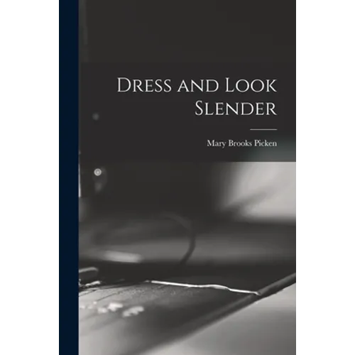 Dress and Look Slender