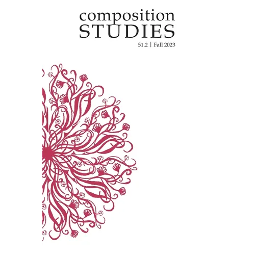Composition Studies 51.2 (Fall 2023)