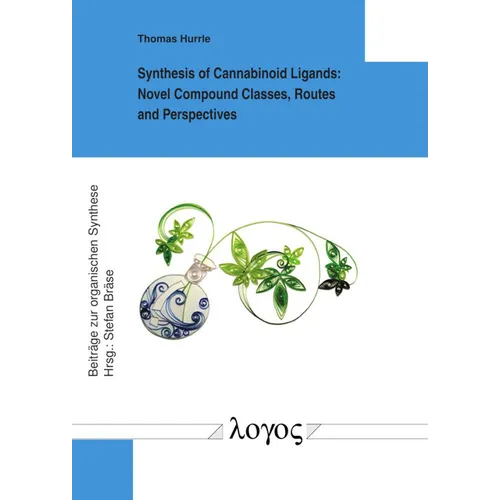 Synthesis of Cannabinoid Ligands: Novel Compound Classes, Routes and Perspectives