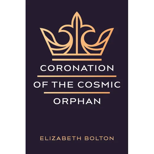 Coronation of the Cosmic Orphan