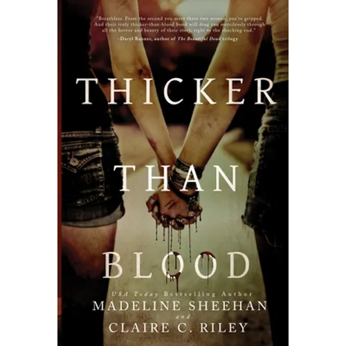 Thicker than Blood