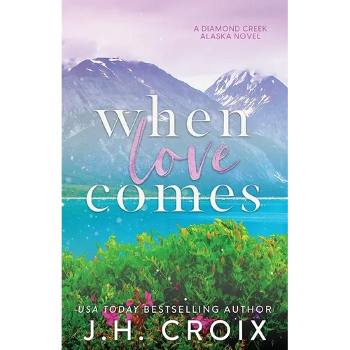 When Love Comes