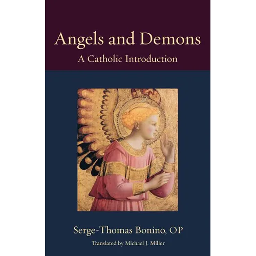 Angels and Demons: A Catholic Introduction