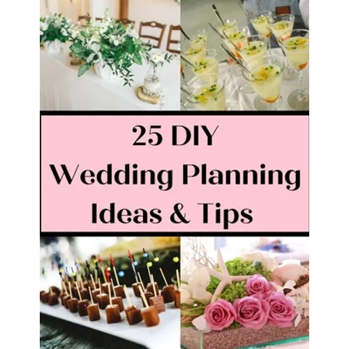 25 DIY Wedding Planning Ideas & Tips: Not Just For The DIY Bride