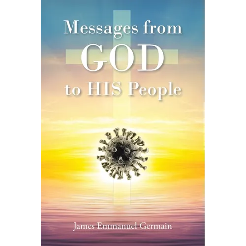 Messages from GOD to HIS People