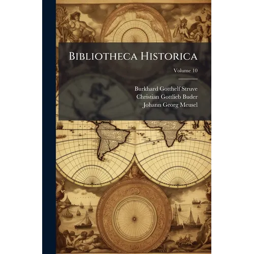 Bibliotheca Historica; Volume 10