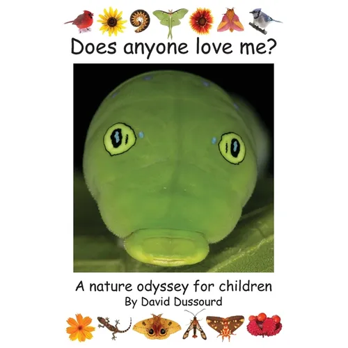 Does Anyone Love Me?: A Nature Odyssey for Children
