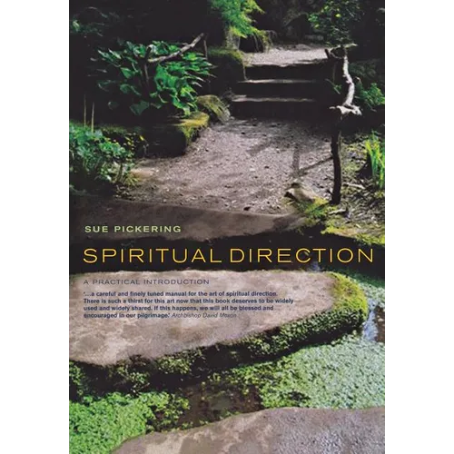 Spiritual Direction: A Practical Introduction