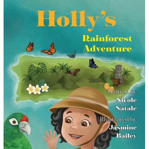 Holly's Rainforest Adventure