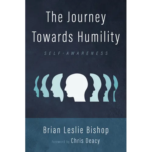 The Journey Towards Humility: Self-Awareness