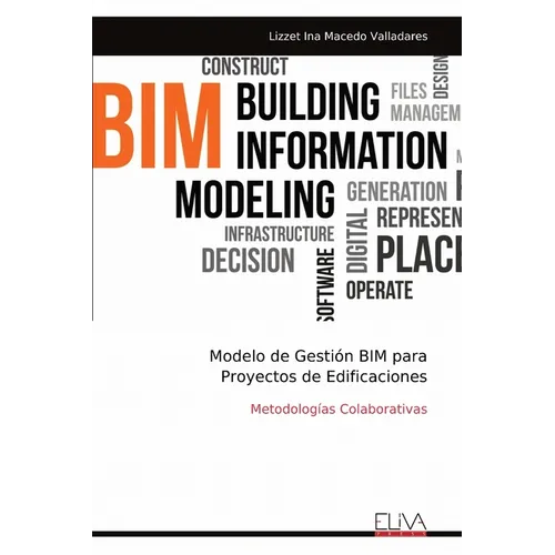 Modelo de Gestión BIM para Proyectos de Edificaciones: Metodologías Colaborativas