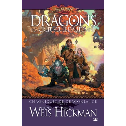 Chroniques de Dragonlance, T1: Dragons d'un crépuscule d'automne
