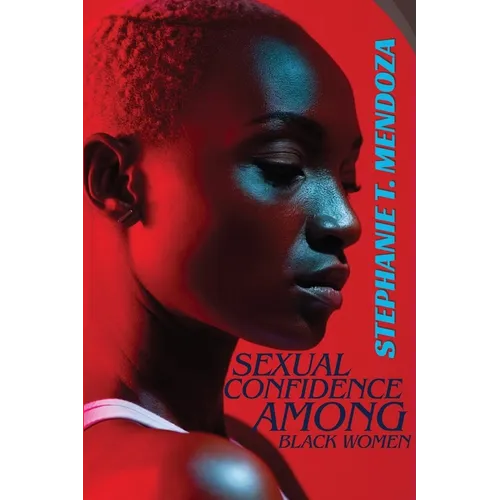 Sexual Confidence Among Black Women