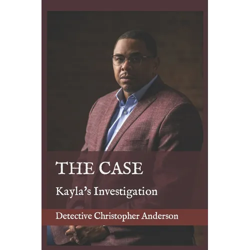 The Case: Kayla's Investigation