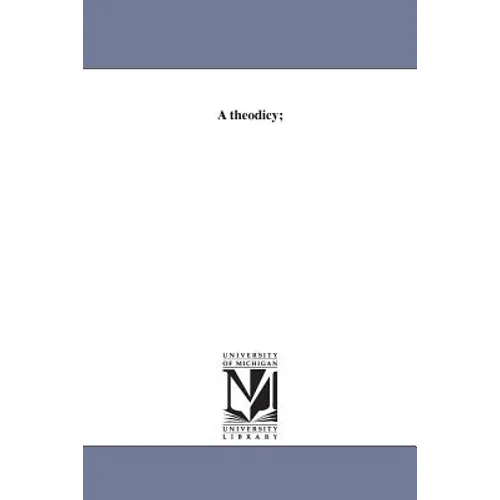 A theodicy;