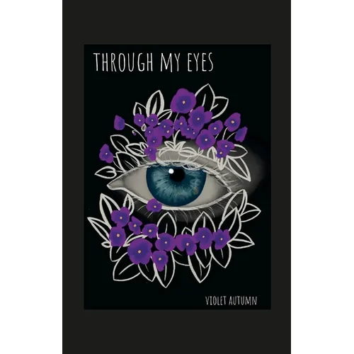 Through My Eyes