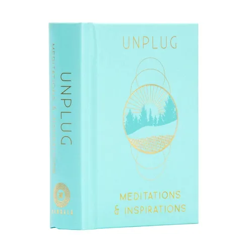 Unplug [Mini Book]: Meditations & Inspirations