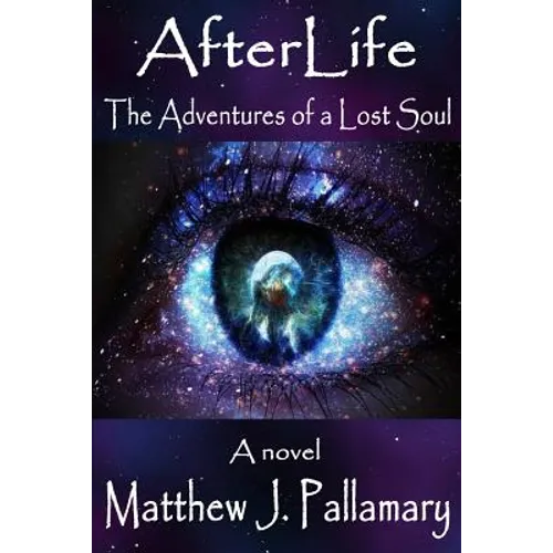 AfterLife: The Adventures of a Lost Soul