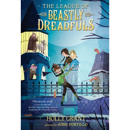 The League of Beastly Dreadfuls, Book 1