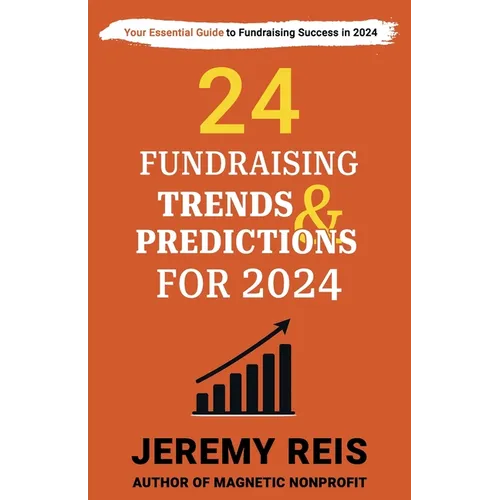 24 Fundraising Trends and Predictions for 2024