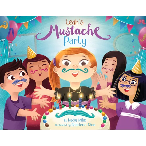 Leah's Mustache Party