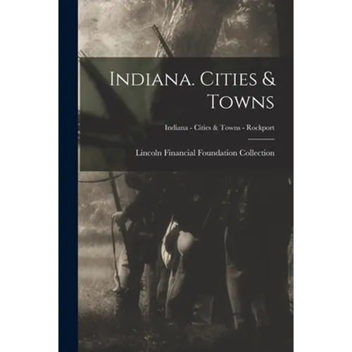 Indiana. Cities & Towns; Indiana - Cities & Towns - Rockport
