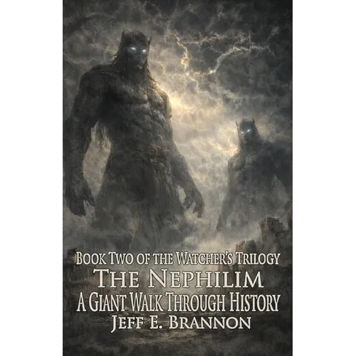 The Nephilim, a Giant Walk Through History