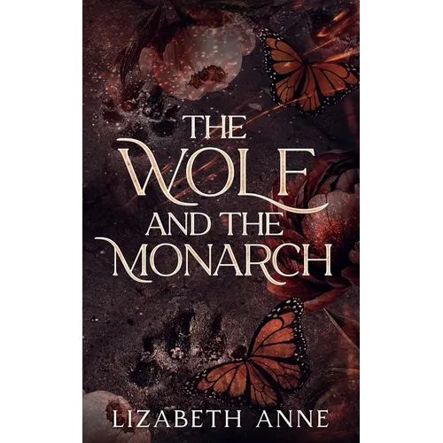 The Wolf and the Monarch