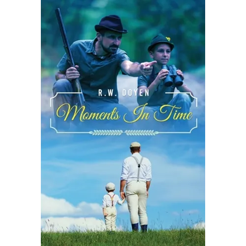 Moments In Time