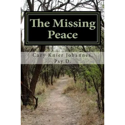 The Missing Peace: to living a life of purpose