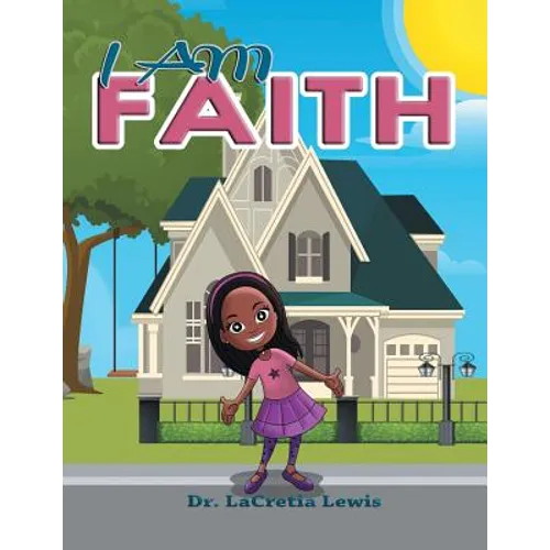 I Am Faith