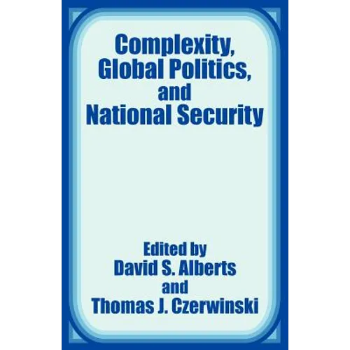Complexity, Global Politics, and National Security