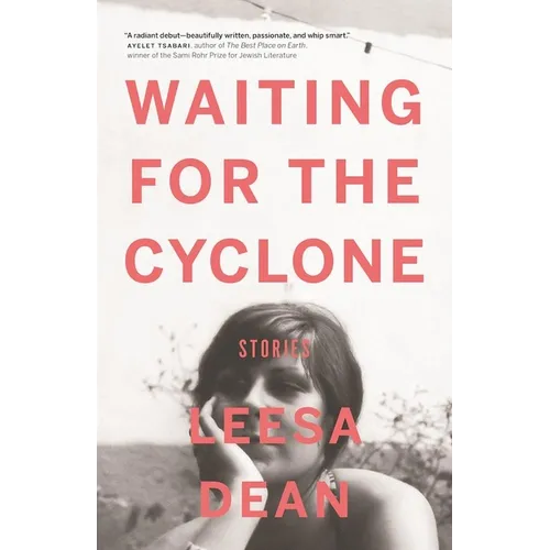 Waiting for the Cyclone: Stories