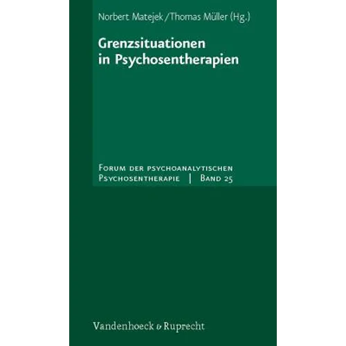 Grenzsituationen in Psychosentherapien