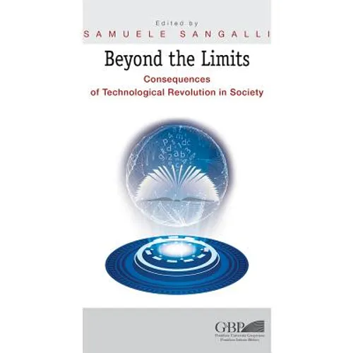 Beyond the Limits: Consequences of Technological Revolution in Society