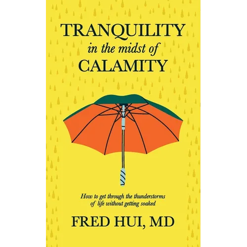 Tranquility in the midst of Calamity