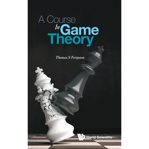 A Course in Game Theory