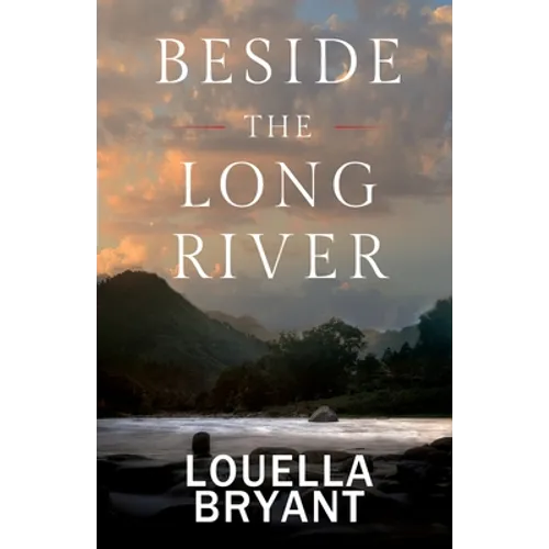 Beside the Long River: A Novel of Colonial New England