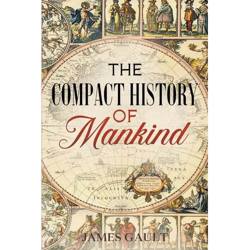 The Compact History of Mankind