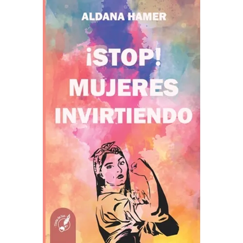 ¡Stop! Mujeres Invirtiendo