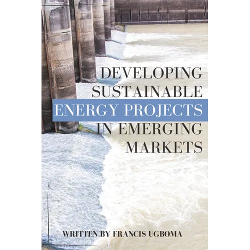 Developing Sustainable Energy Projects in Emerging Markets