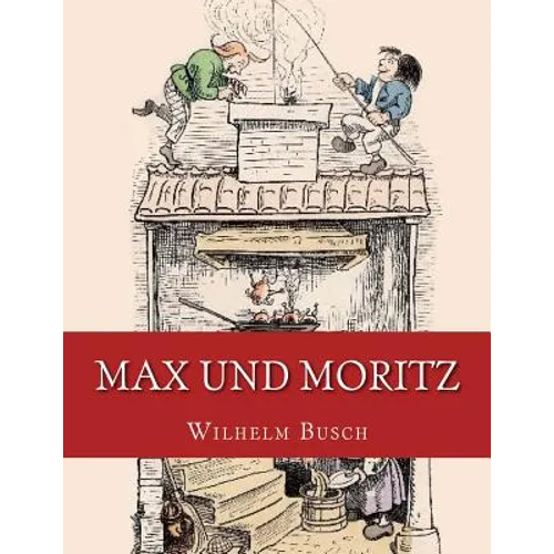 Max und Moritz: Originalausgabe von 1906