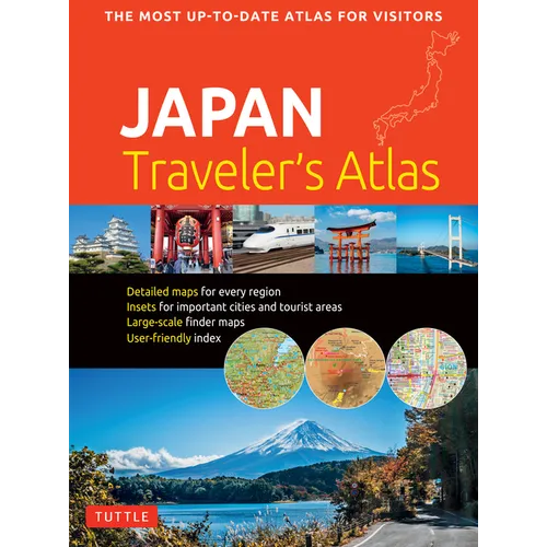 Japan Traveler's Atlas: Japan's Most Up-To-Date Atlas for Visitors - Paperback Book