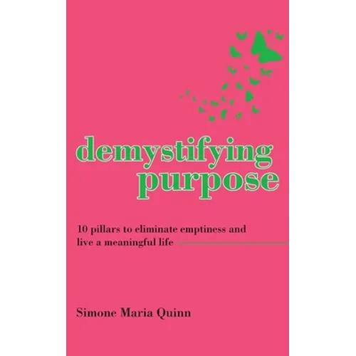 Demystifying Purpose