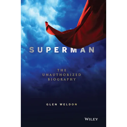Superman: The Unauthorized Biography