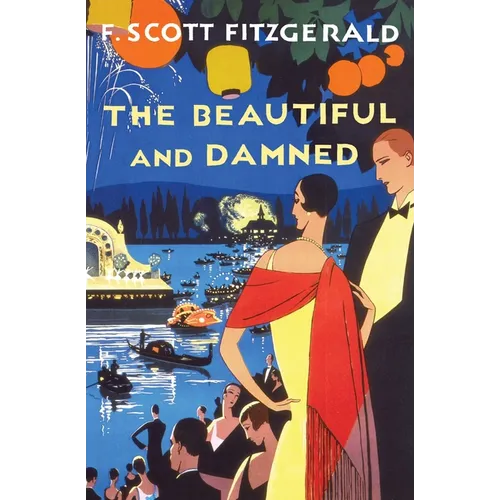 The Beautiful and Damned
