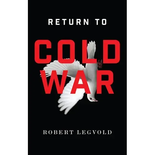 Return to Cold War